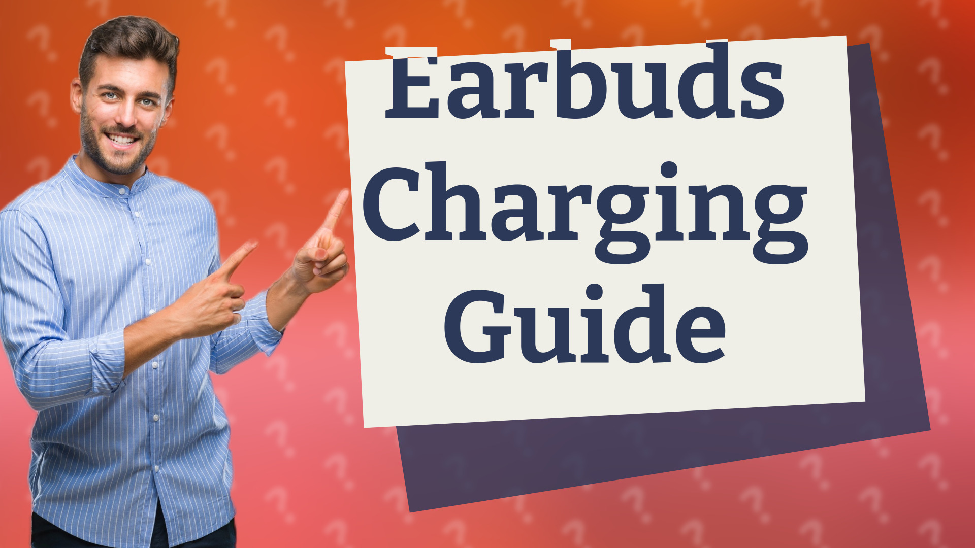Earbuds Charging Guide