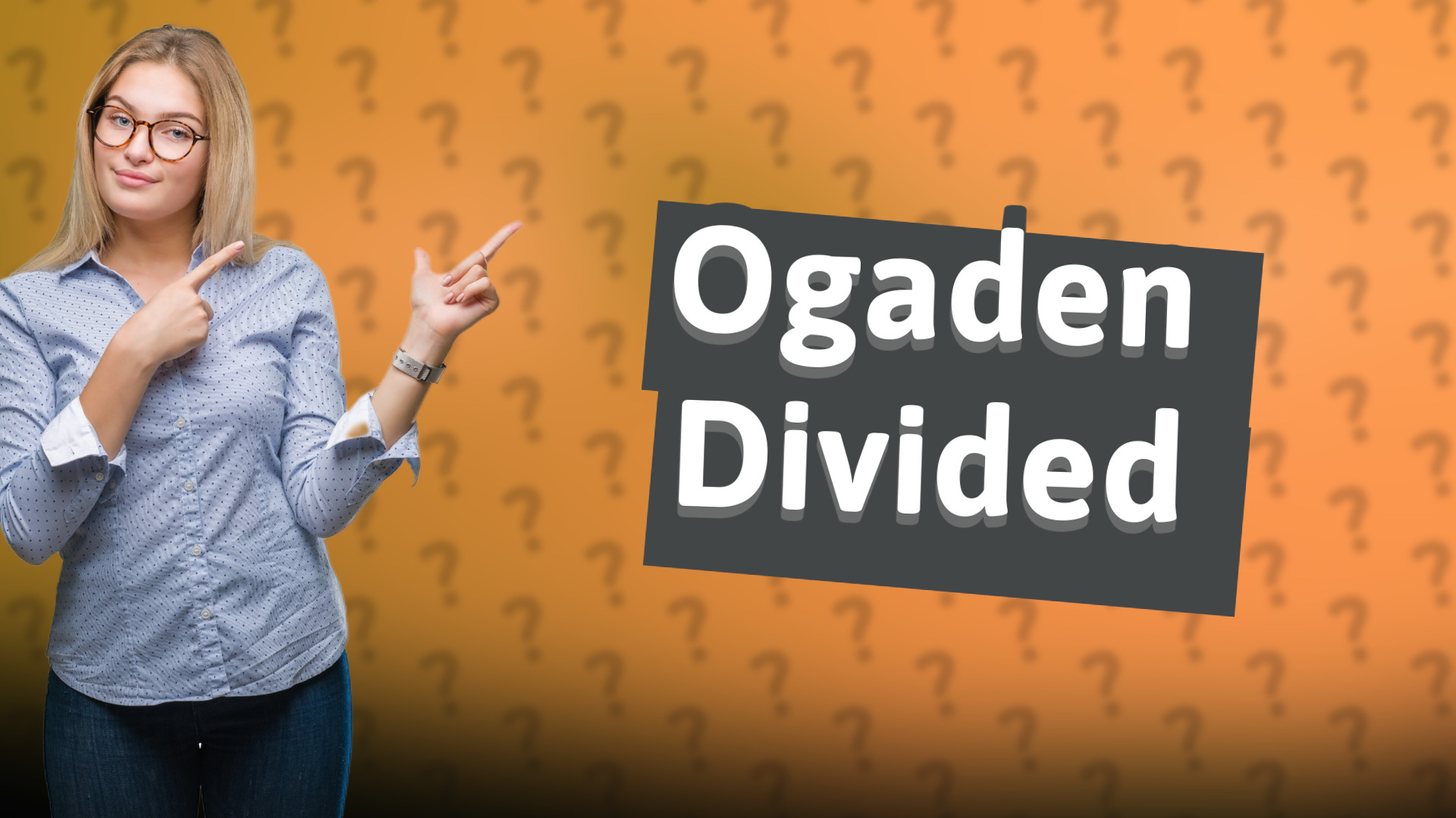 Ogaden Divided