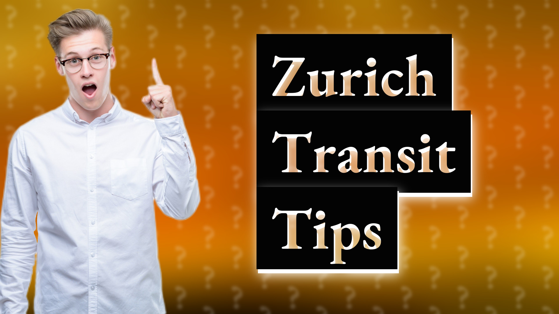 Zurich Transit Tips