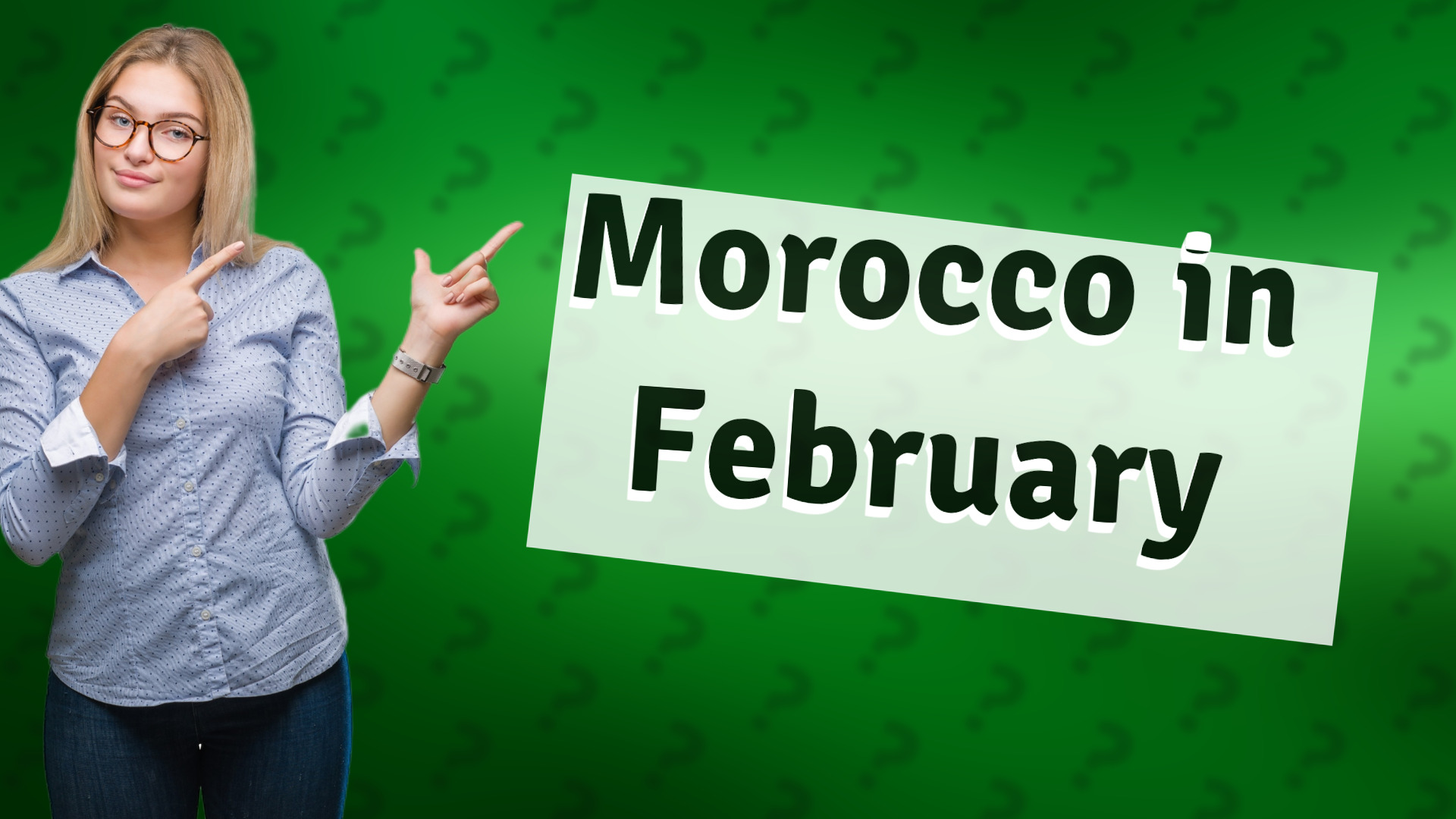 Morocco in February