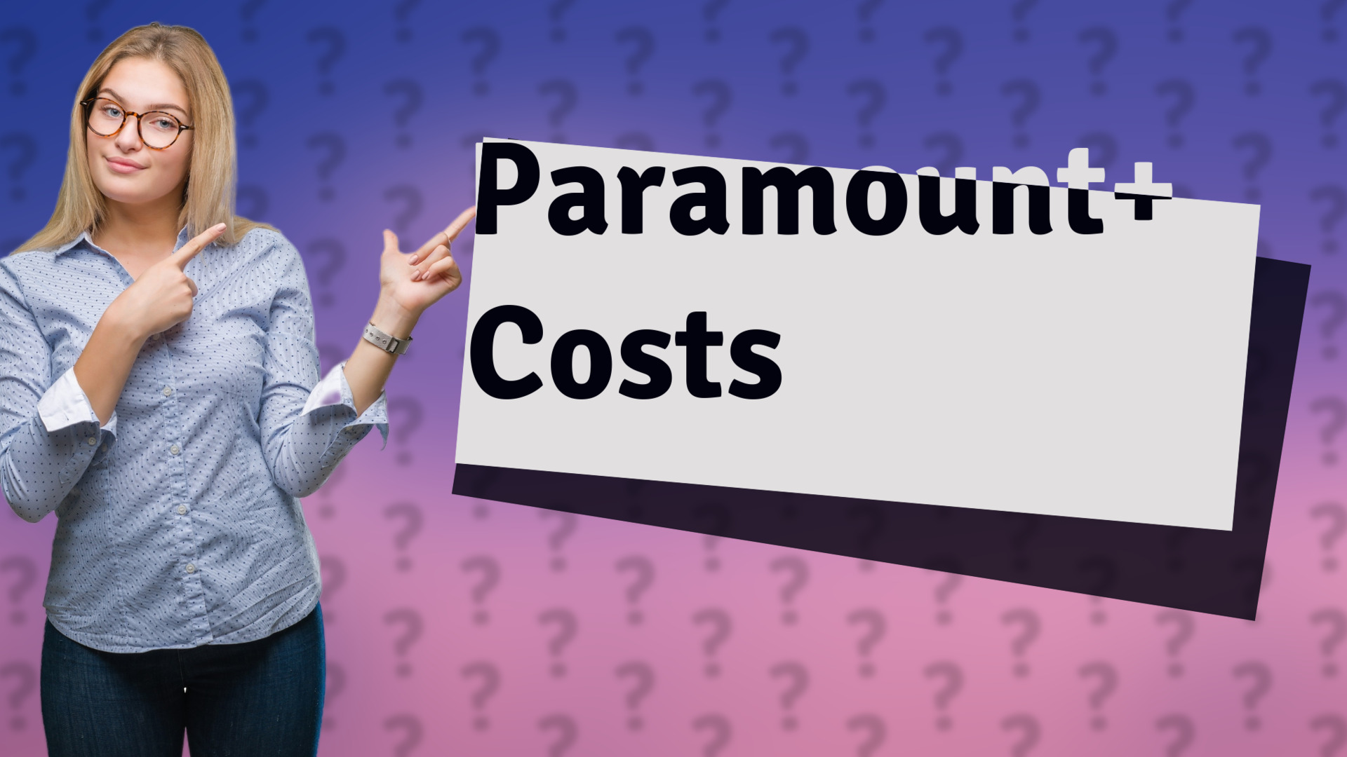 Paramount+ Costs