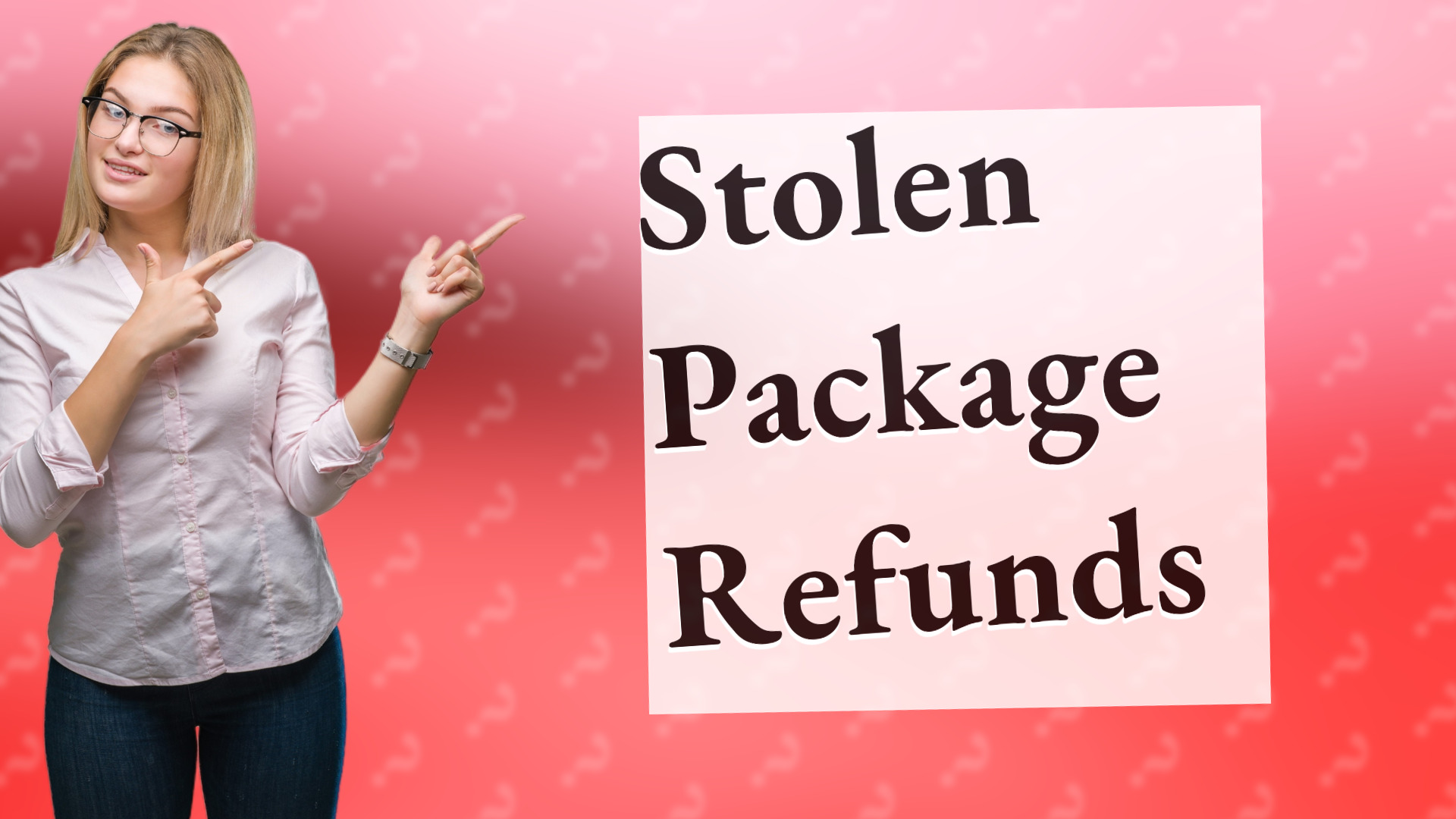 Stolen Package Refunds