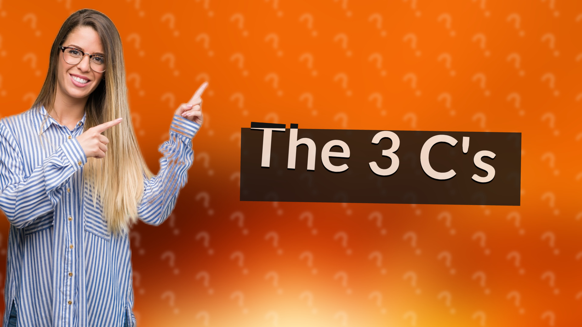 The 3 C's