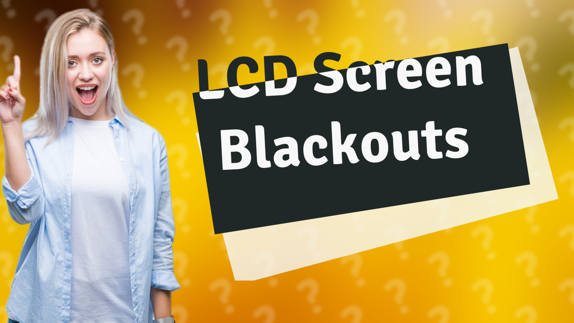 LCD Screen Blackouts
