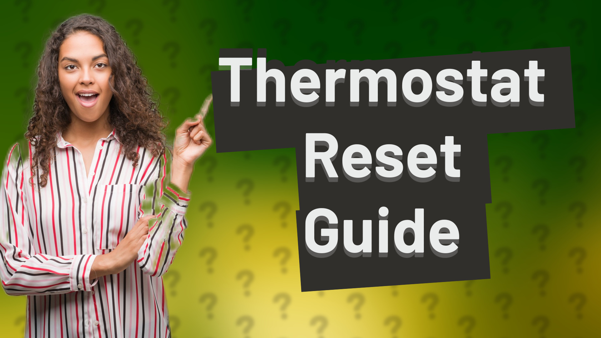 Thermostat Reset Guide
