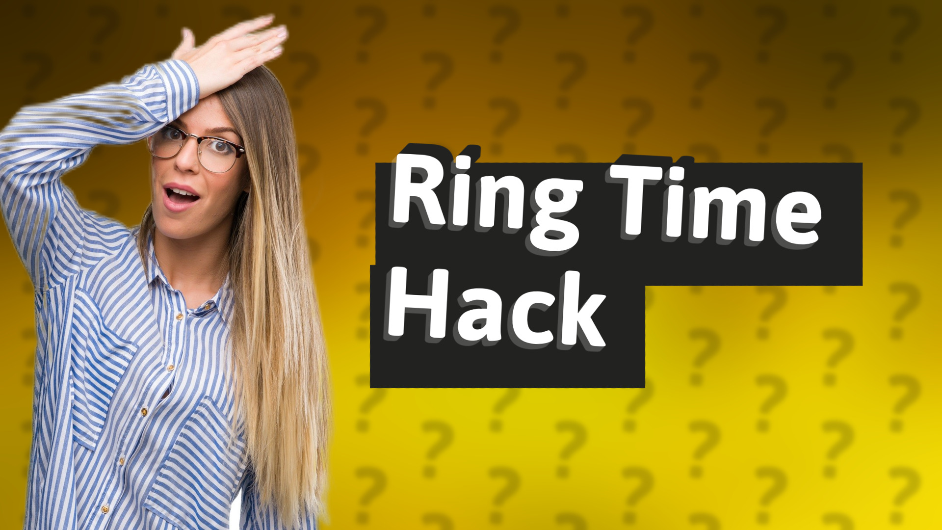 Ring Time Hack