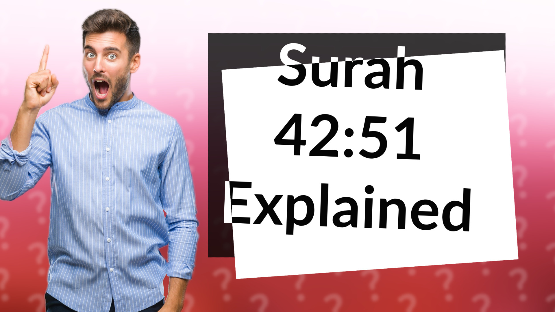 Surah 42:51 Explained