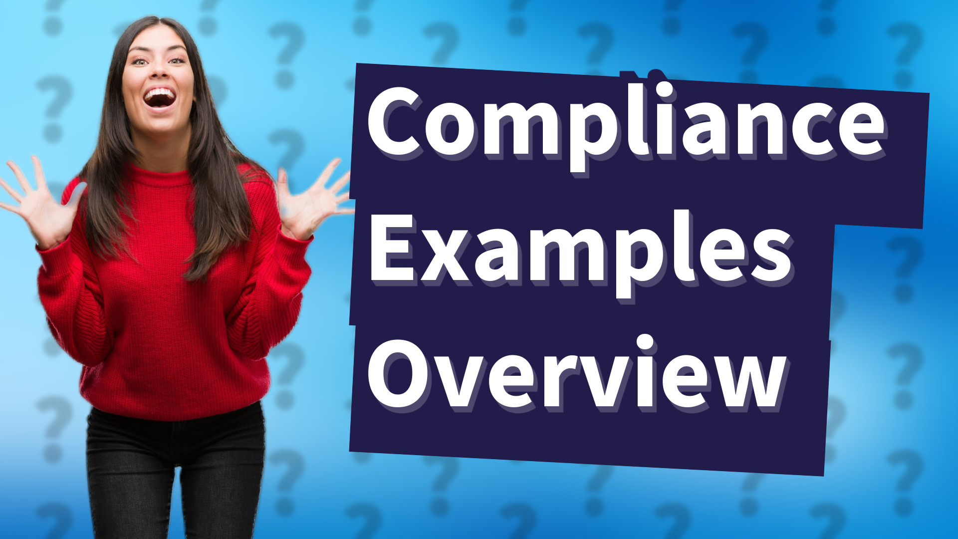 Compliance Examples Overview