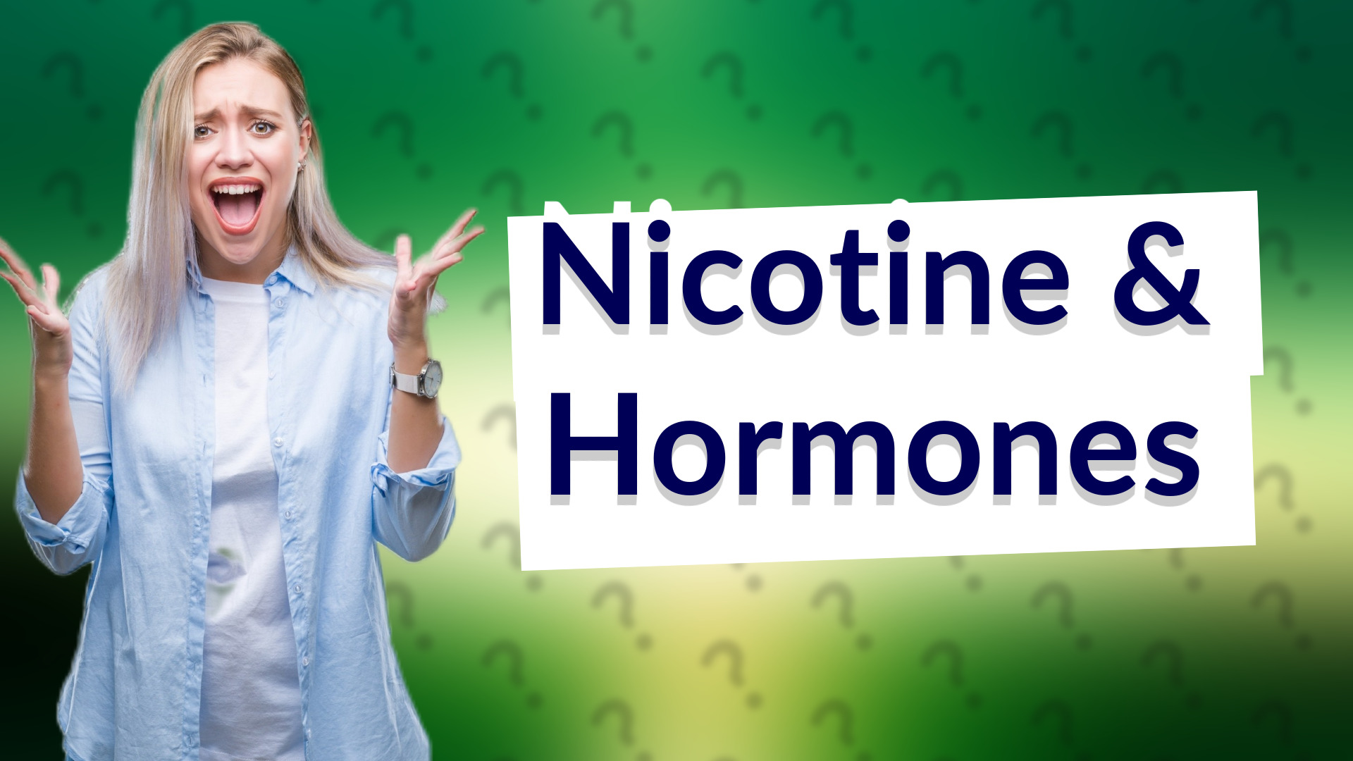 Nicotine & Hormones