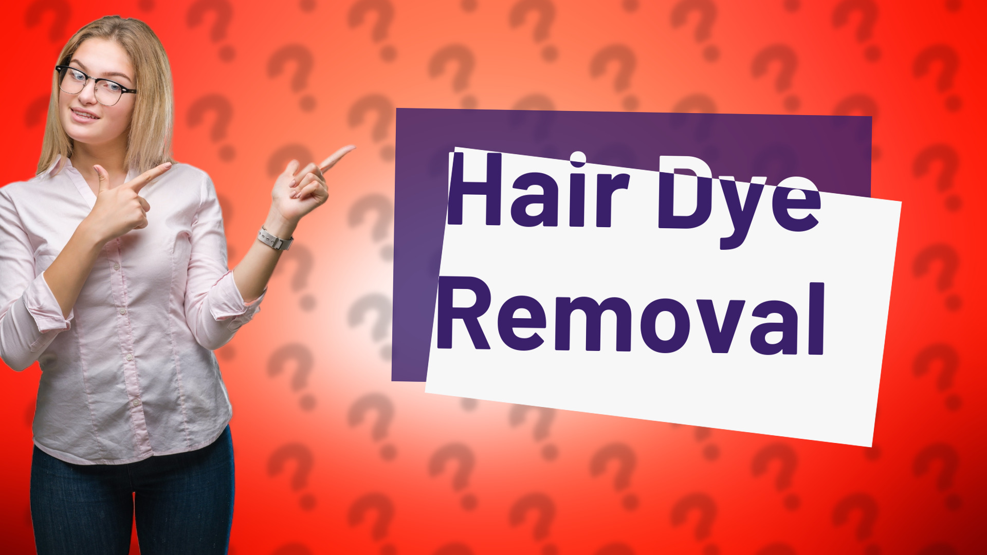 Hair Dye Removal