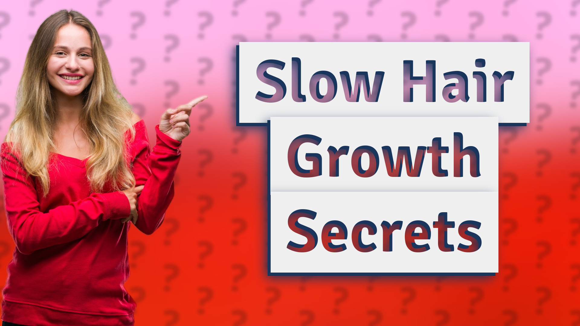 Slow Hair Growth Secrets