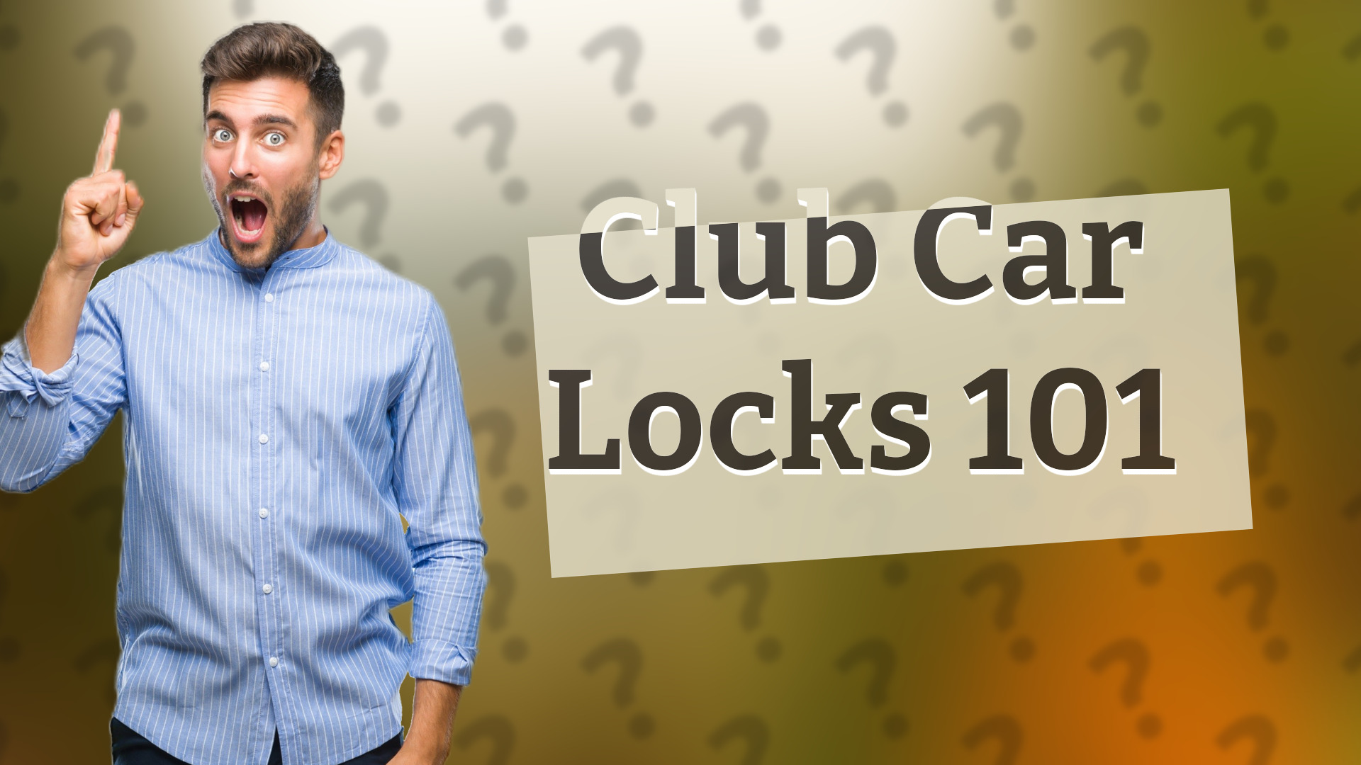 Club Car Locks 101