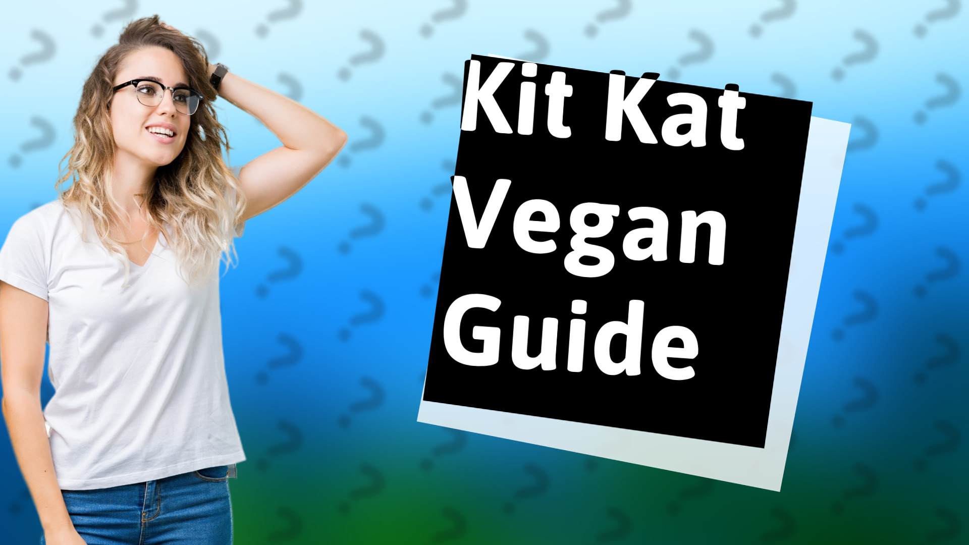 Kit Kat Vegan Guide
