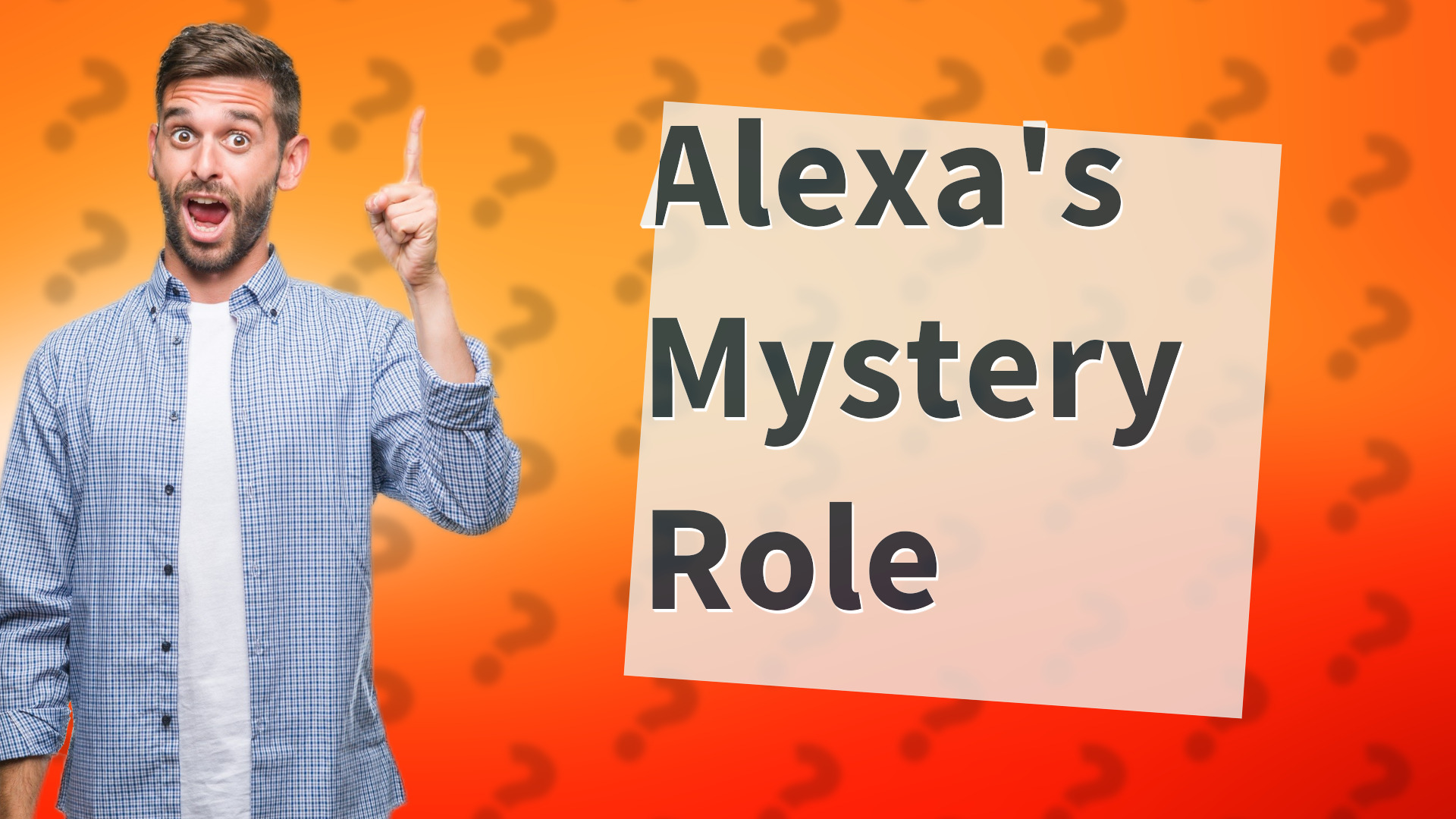 Alexa's Mystery Role