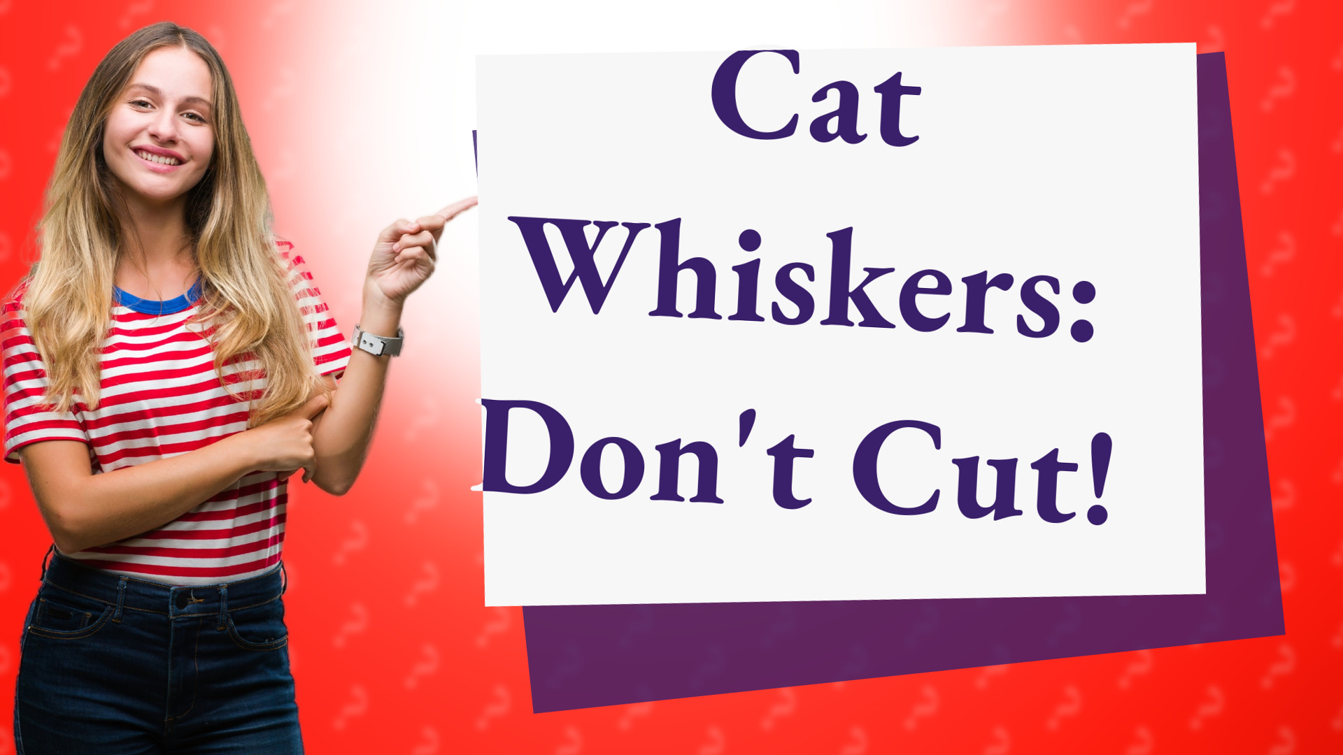 Cat Whiskers: Don't Cut!