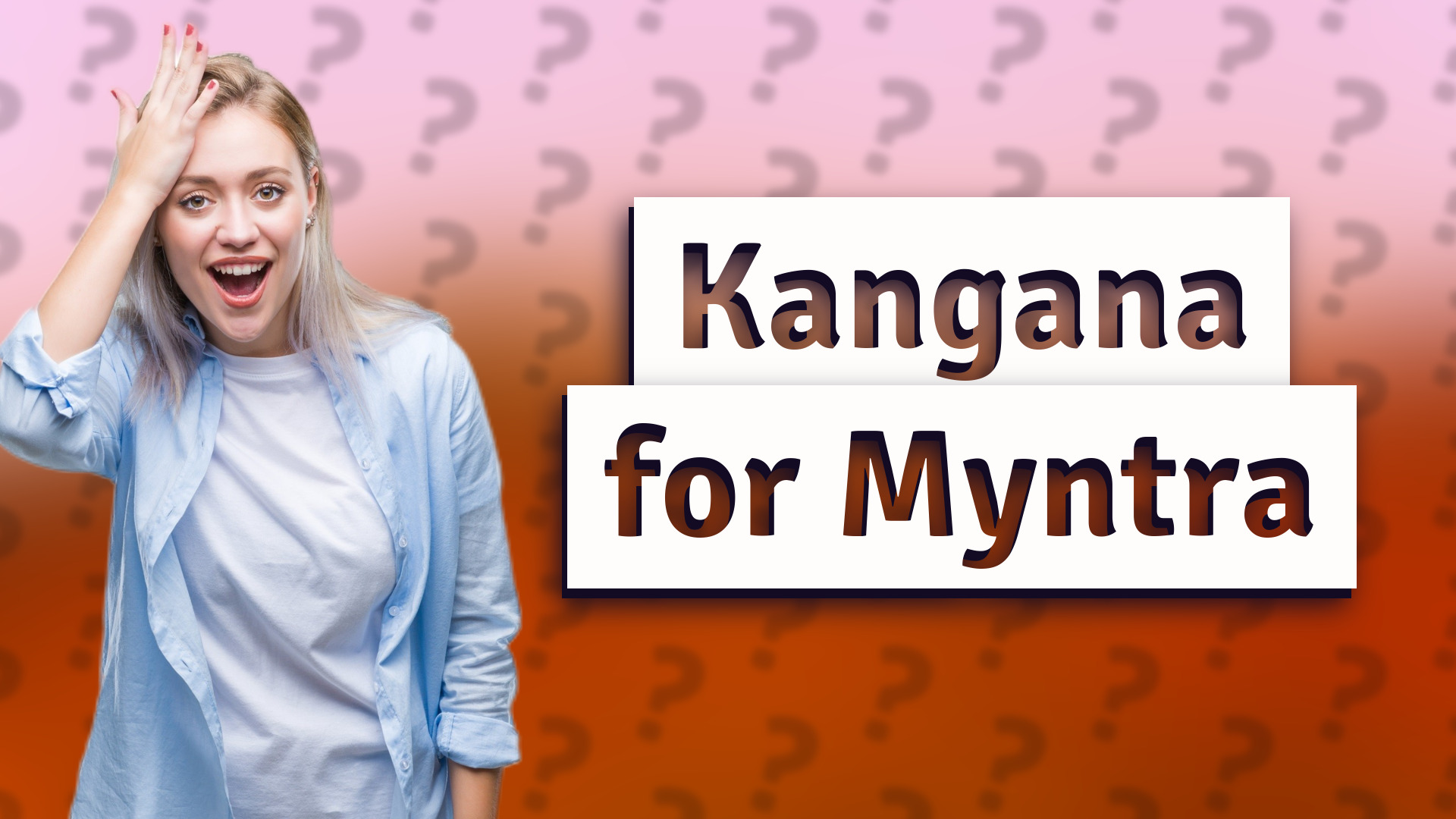 Kangana for Myntra