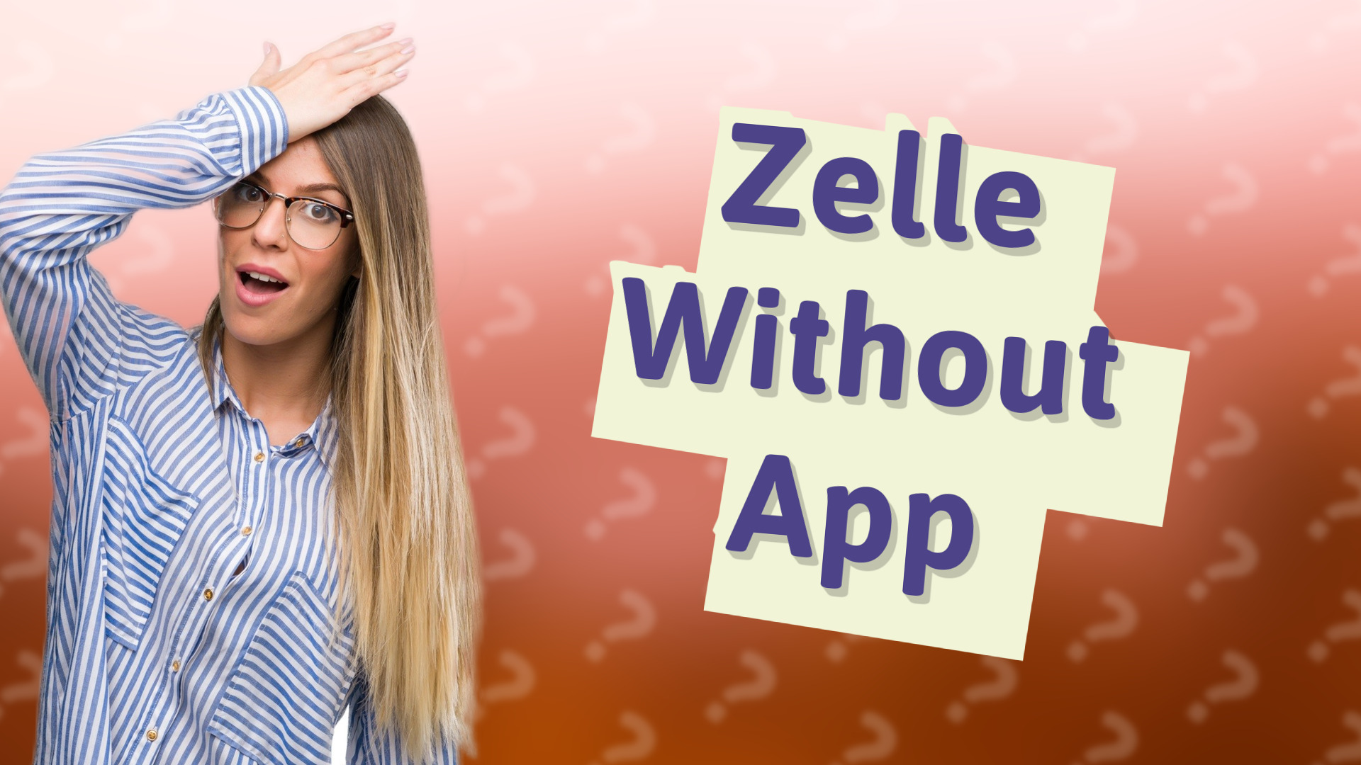Zelle Without App