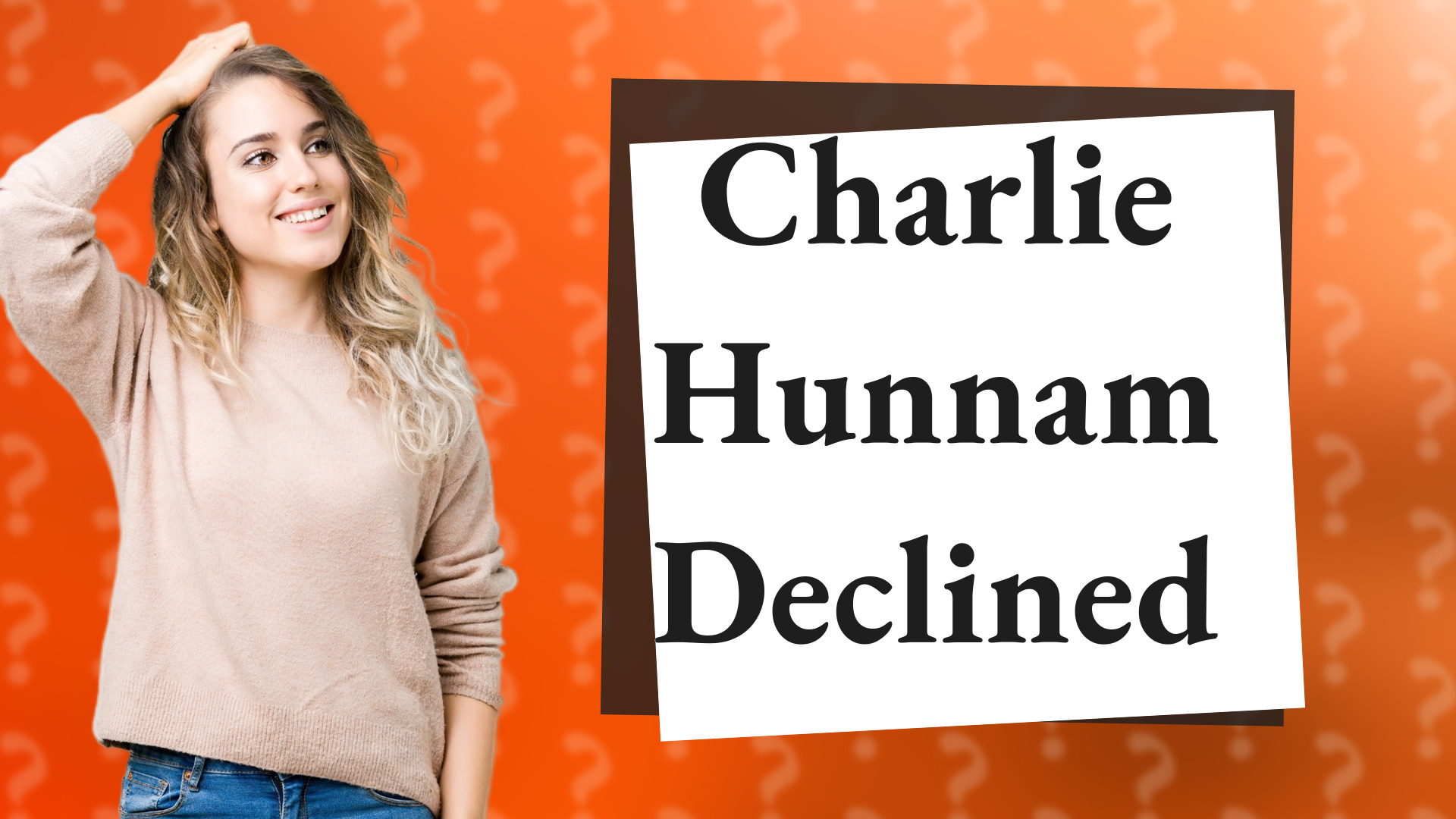 Charlie Hunnam Declined