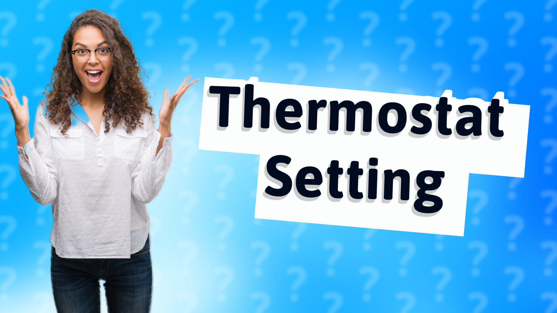 Thermostat Setting