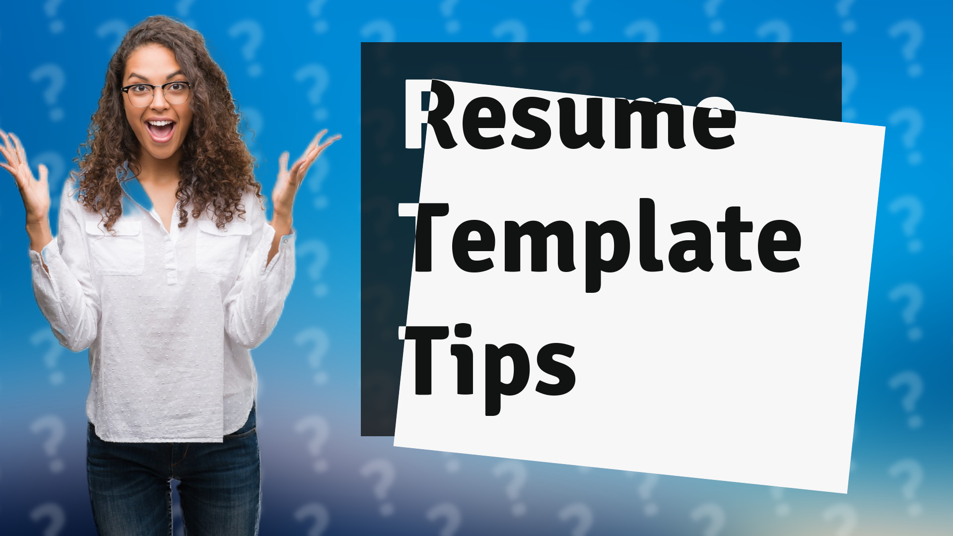 Resume Template Tips