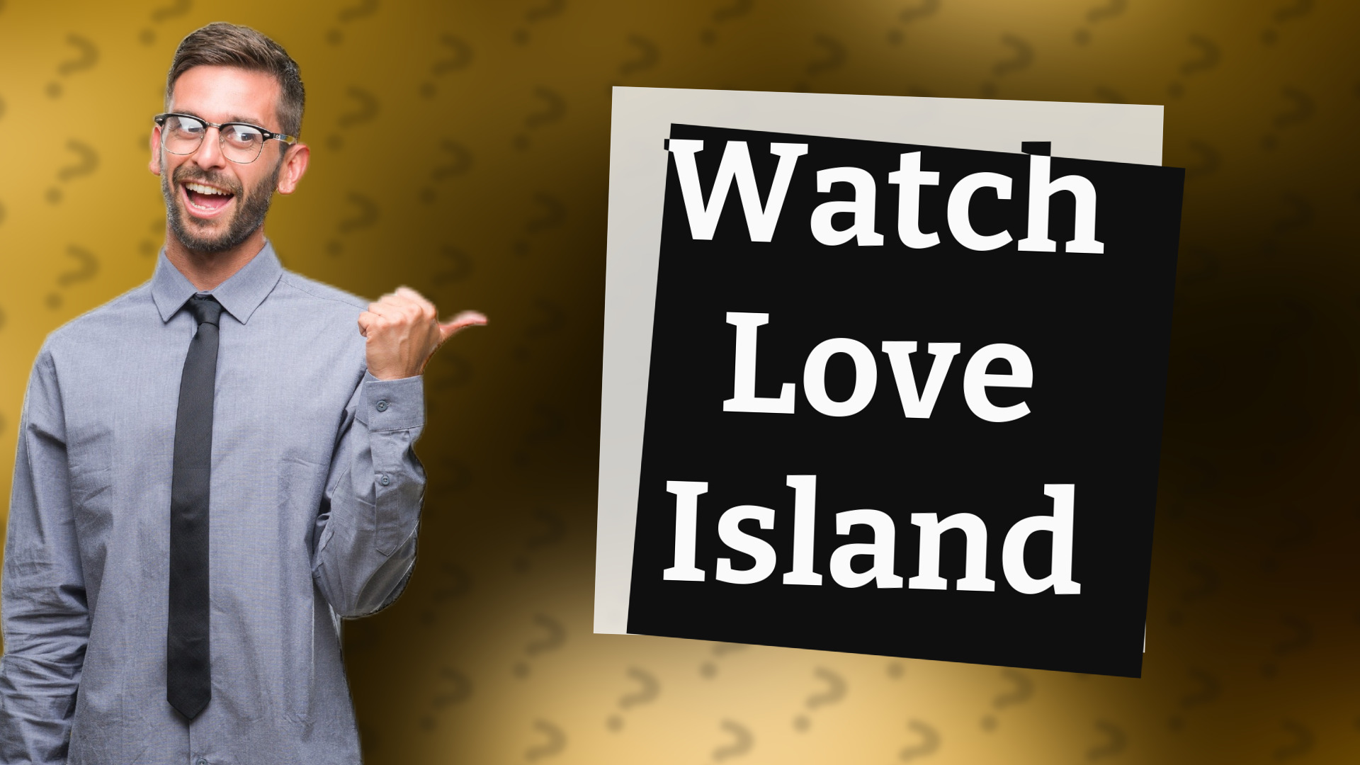 Watch Love Island
