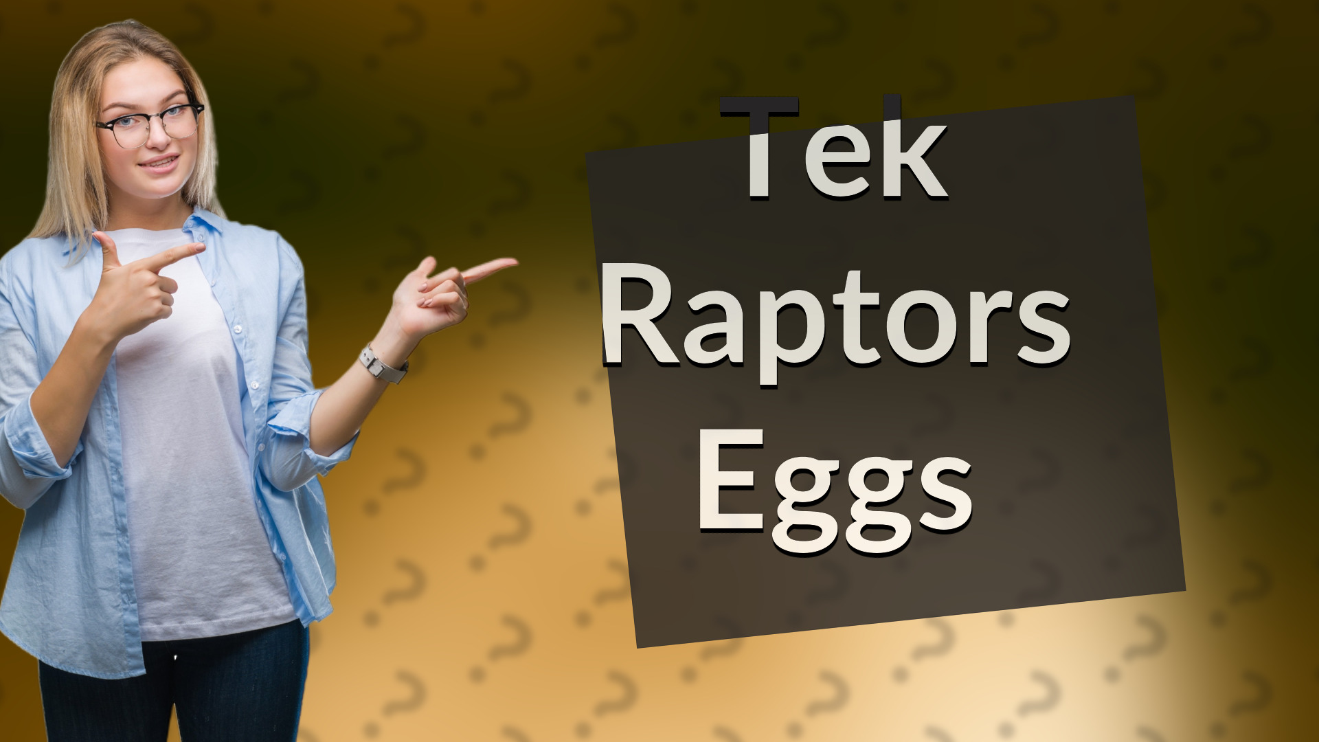 Tek Raptors Eggs