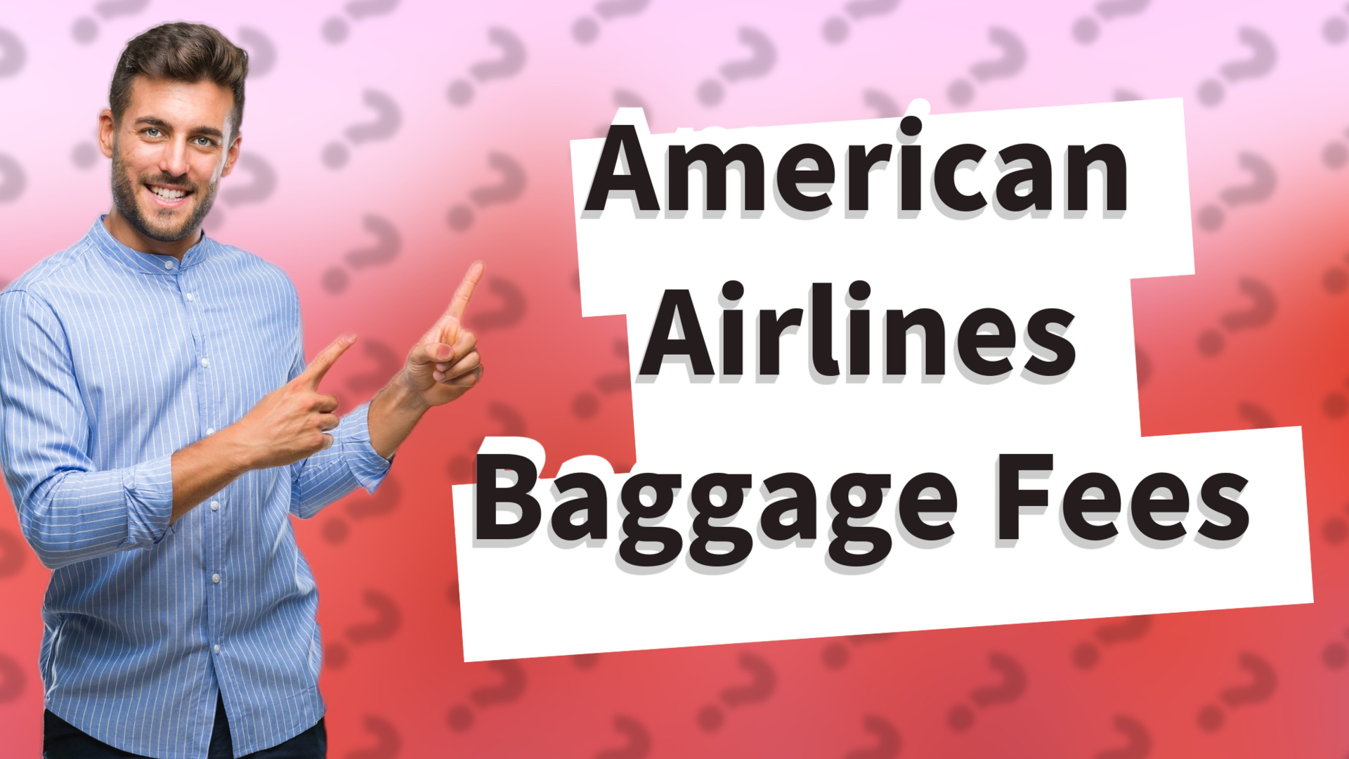 American Airlines Baggage Fees