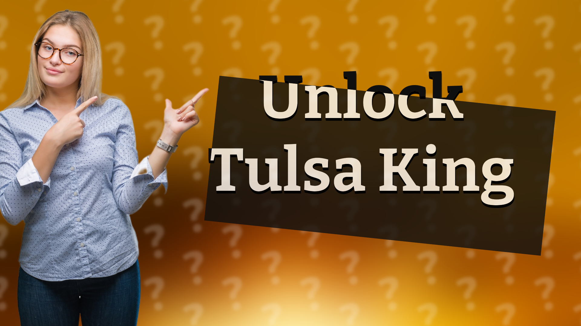 Unlock Tulsa King