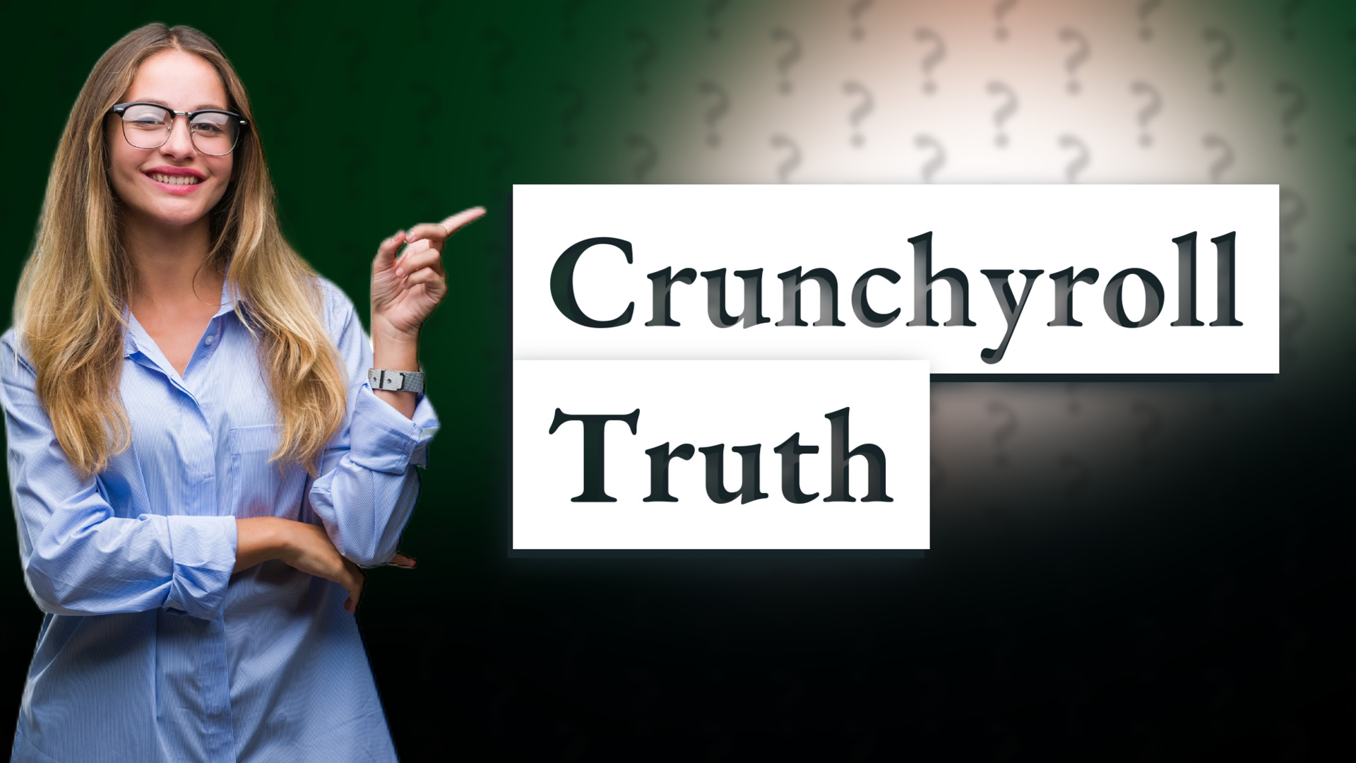 Crunchyroll Truth