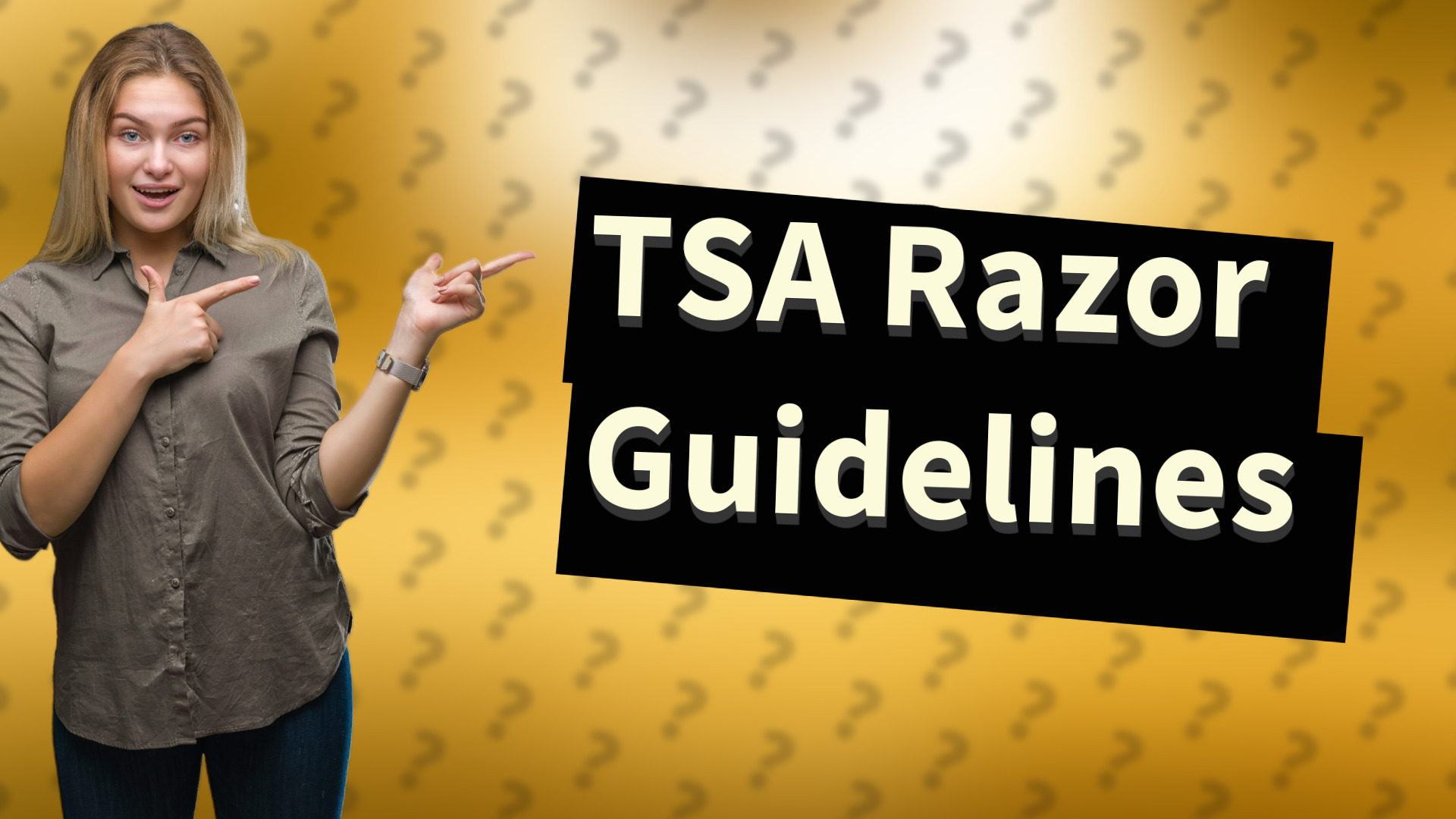 TSA Razor Guidelines