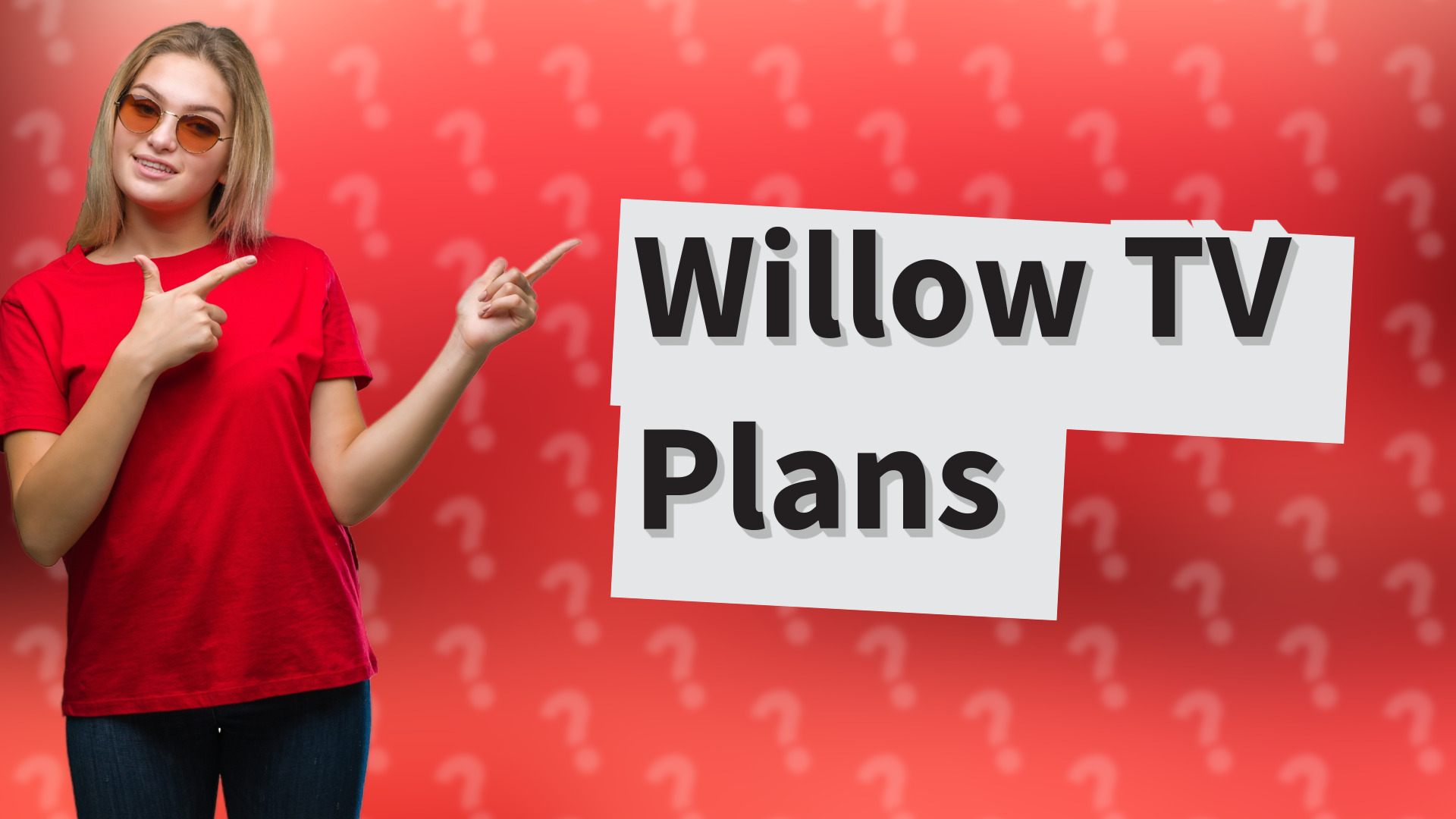 Willow TV Plans