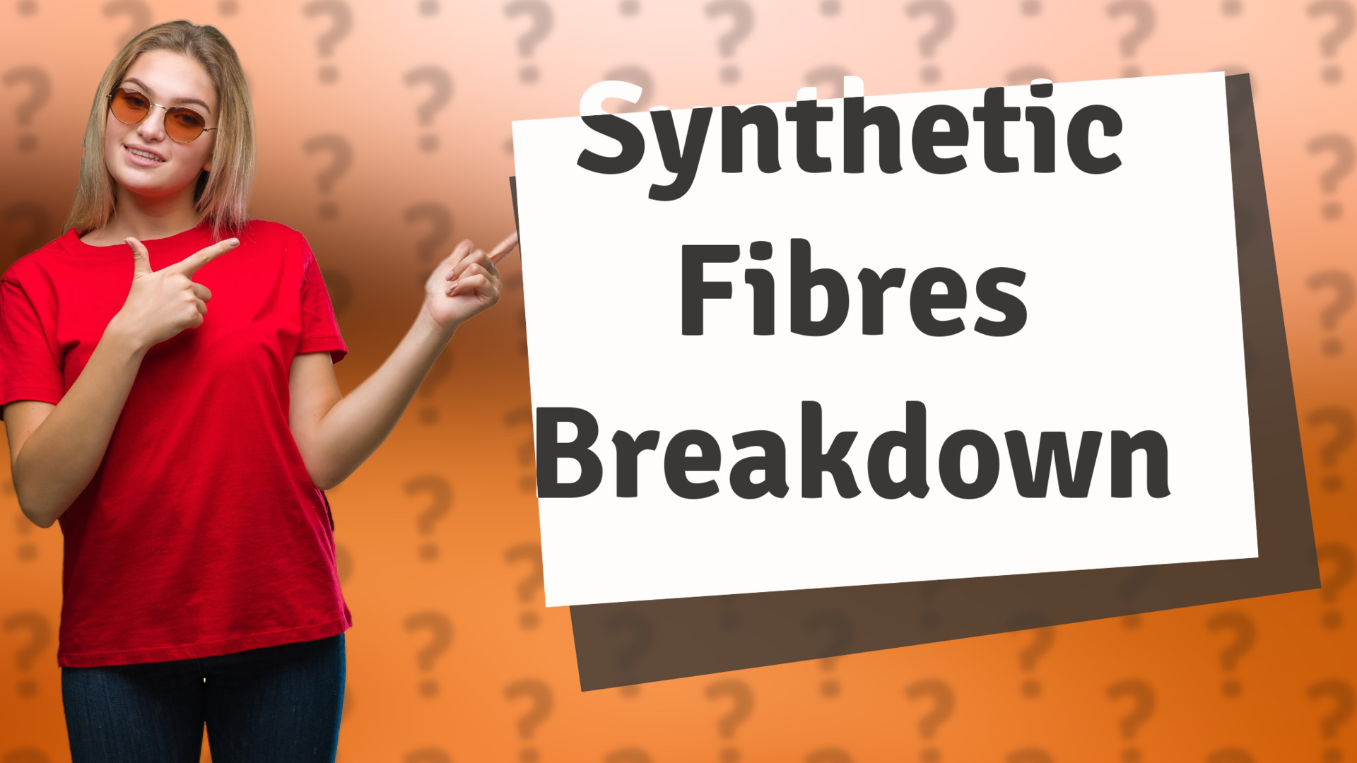 Synthetic Fibres Breakdown