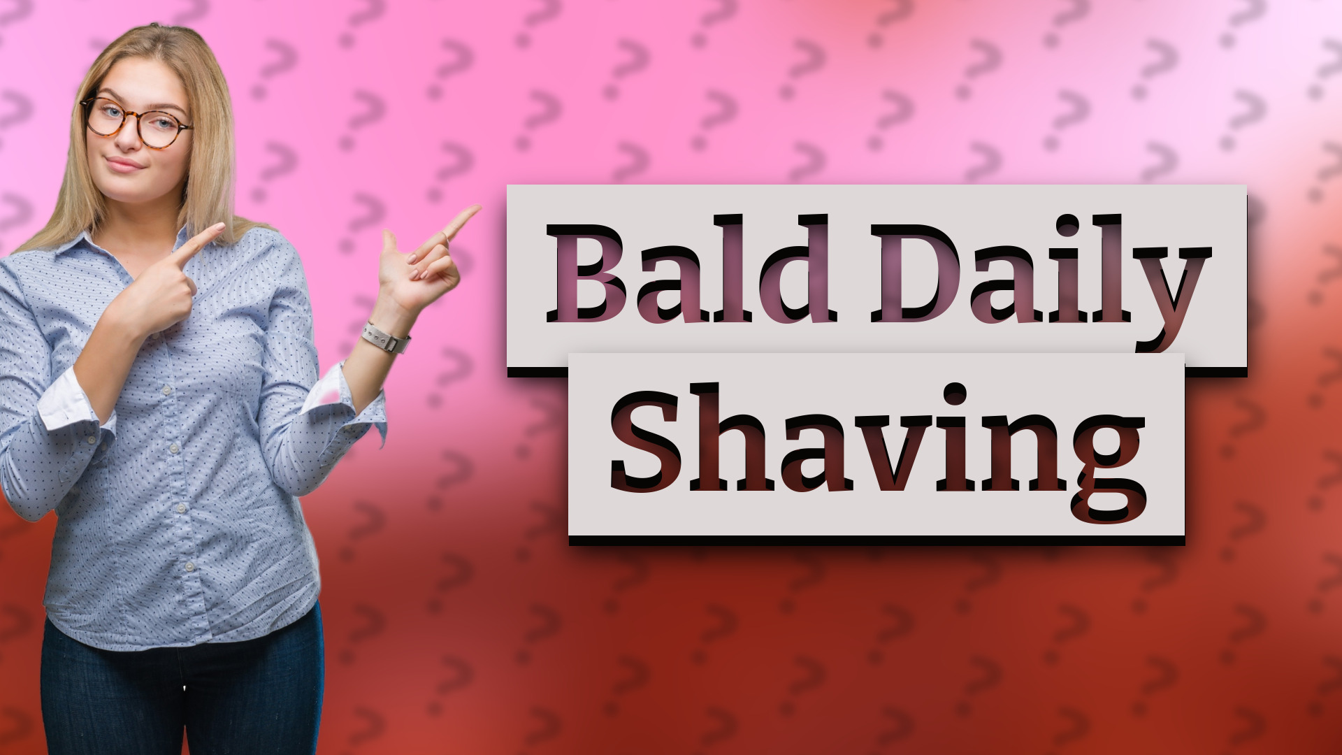 Bald Daily Shaving