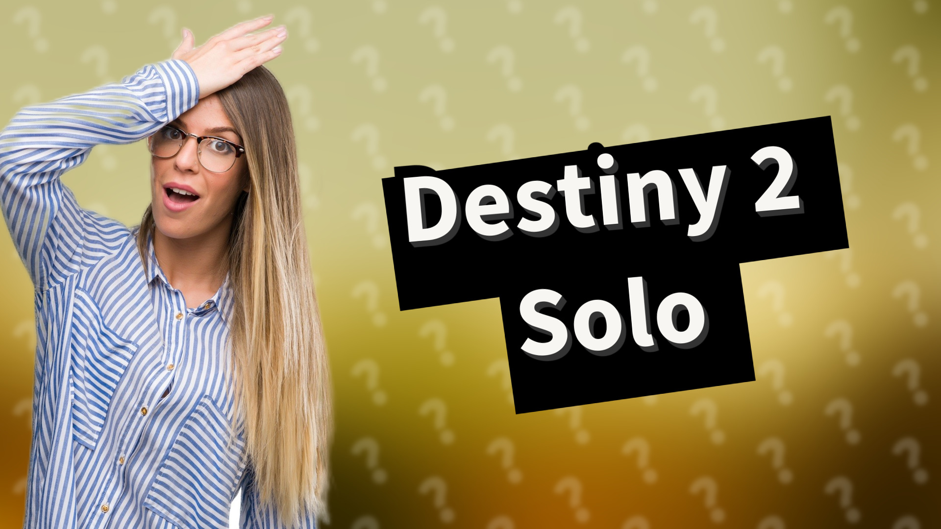 Destiny 2 Solo