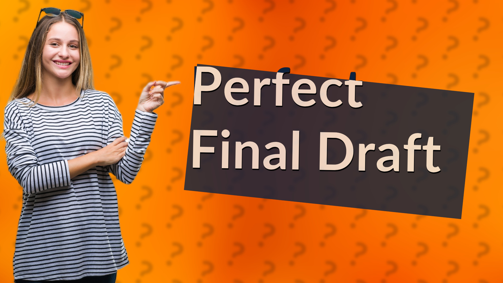 Perfect Final Draft