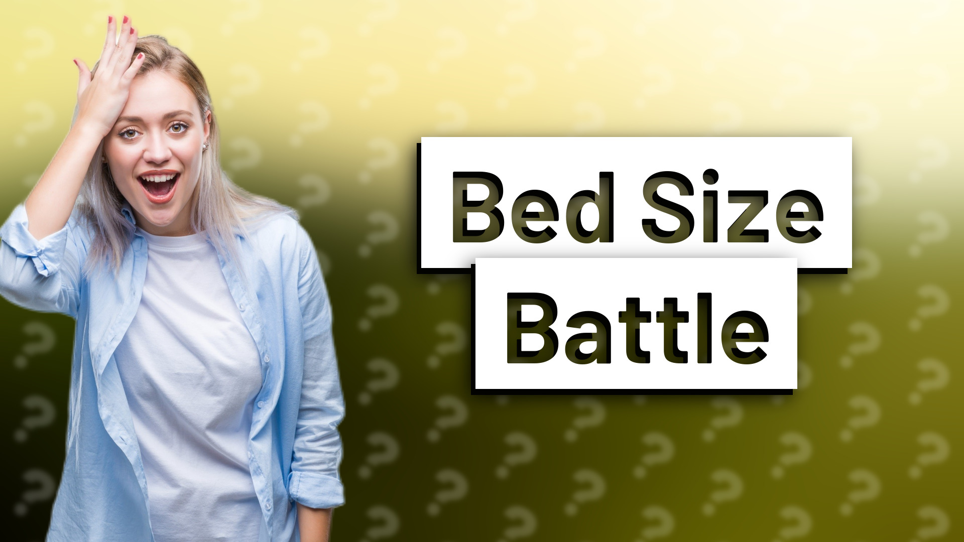 Bed Size Battle