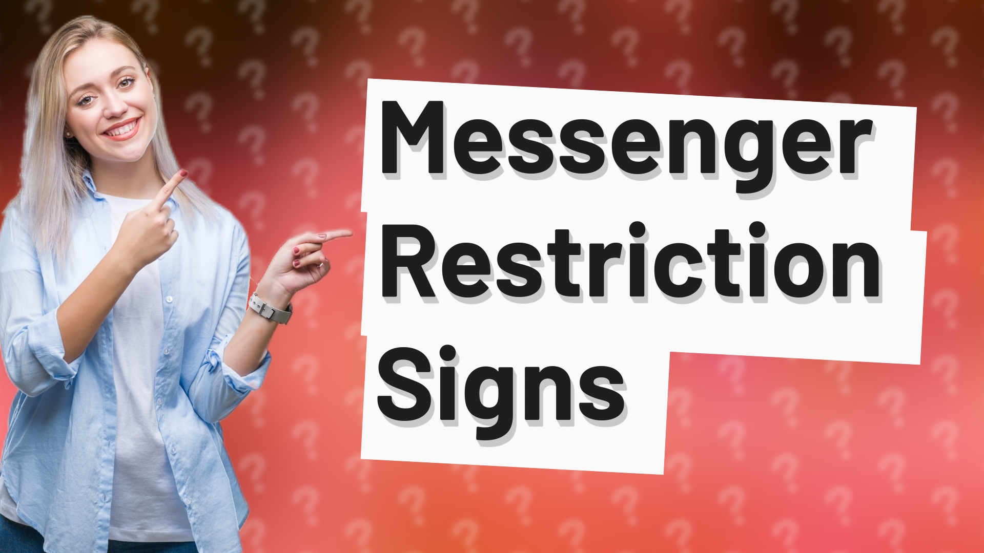 Messenger Restriction Signs