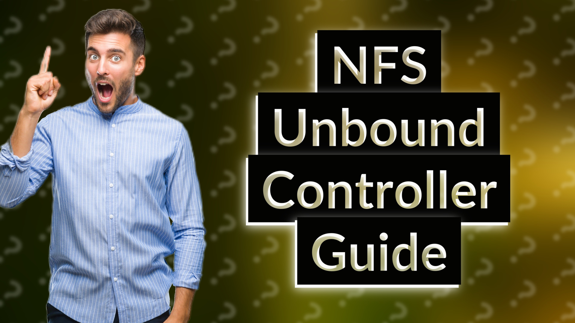 NFS Unbound Controller Guide