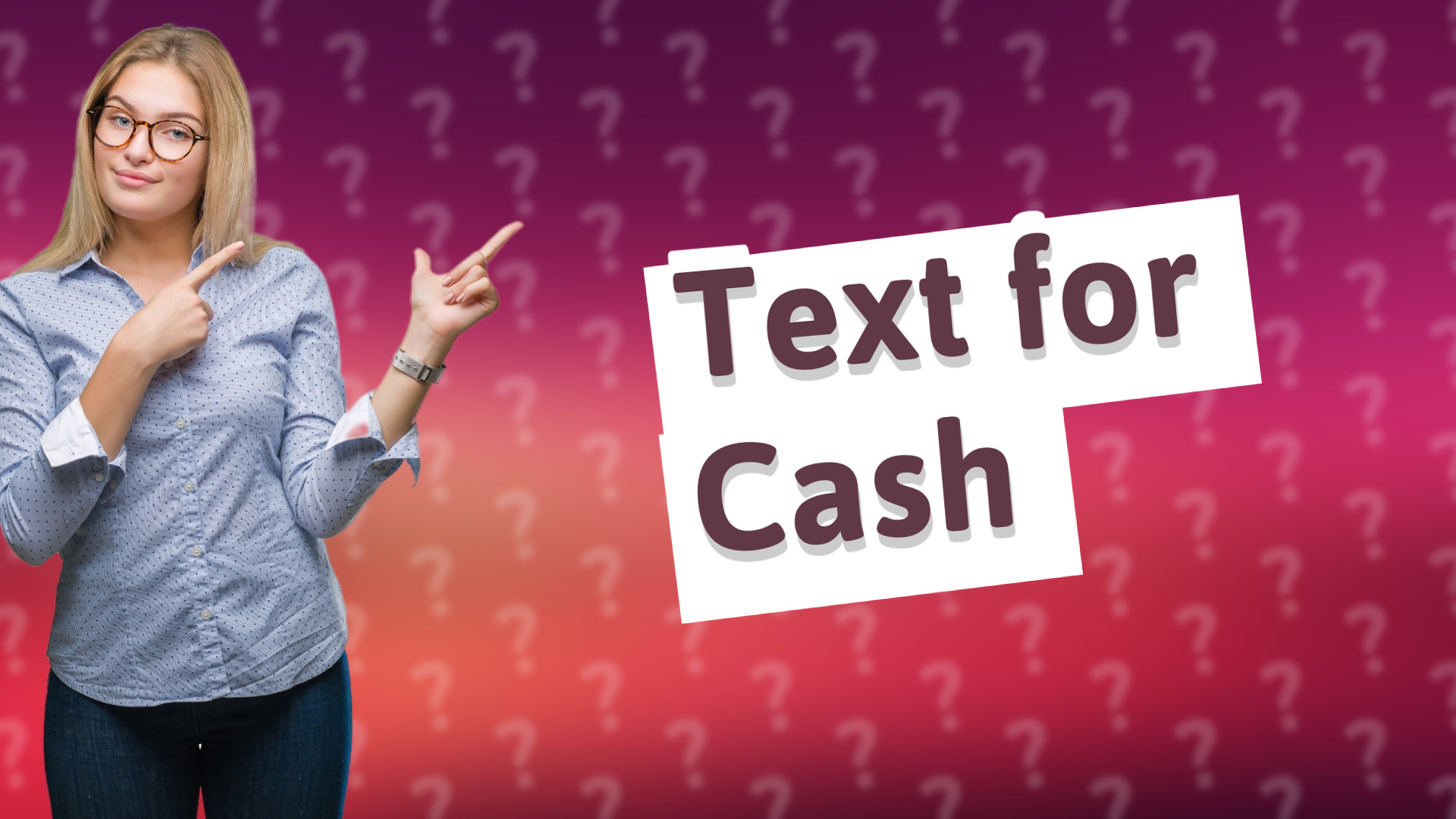 Text for Cash