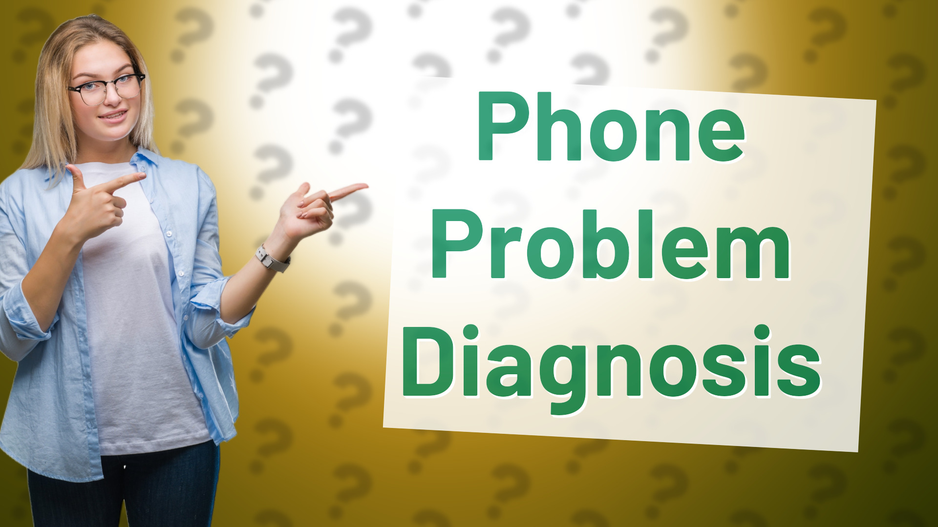 Phone Problem Diagnosis