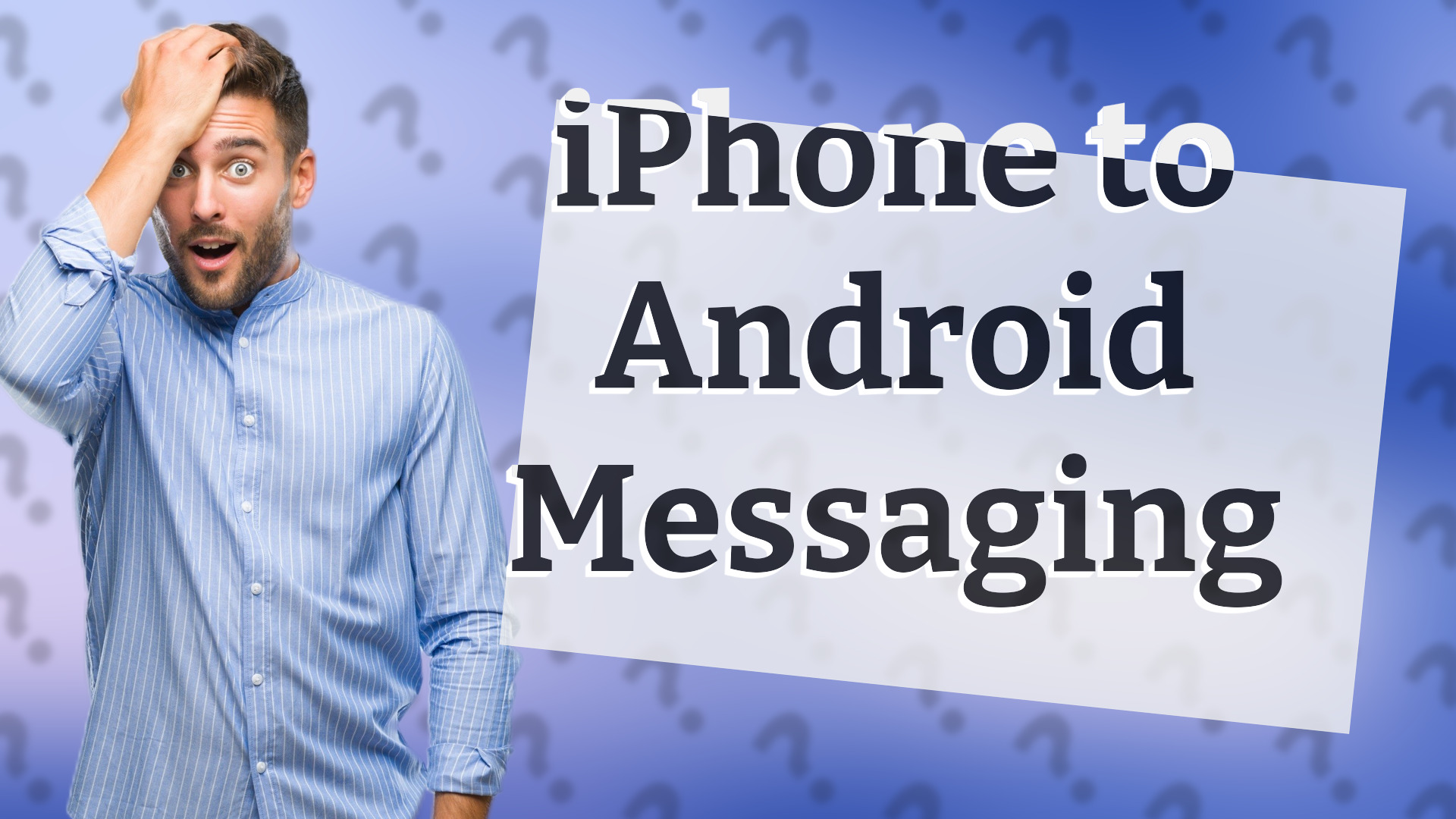 iPhone to Android Messaging