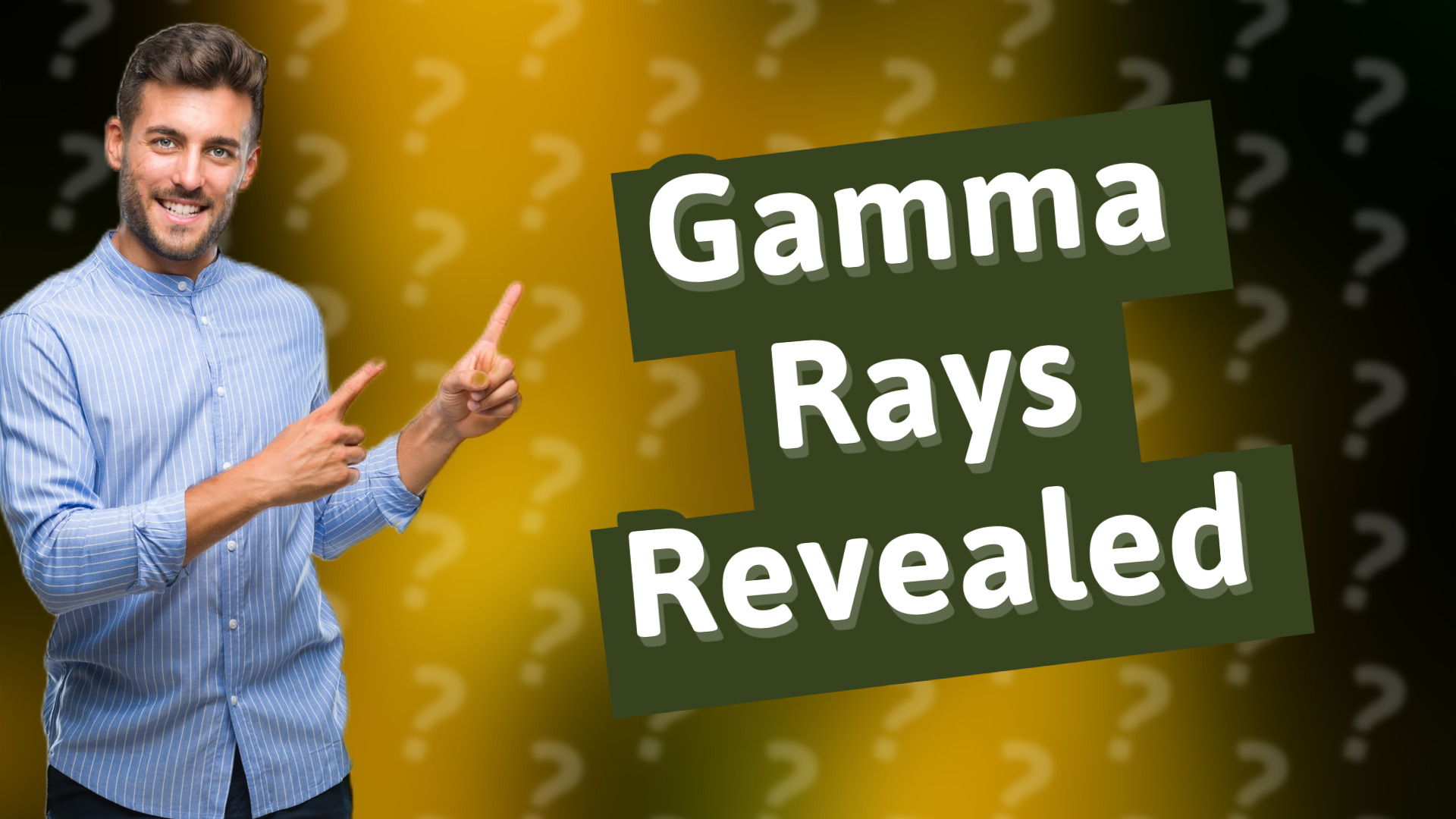 Gamma Rays Revealed