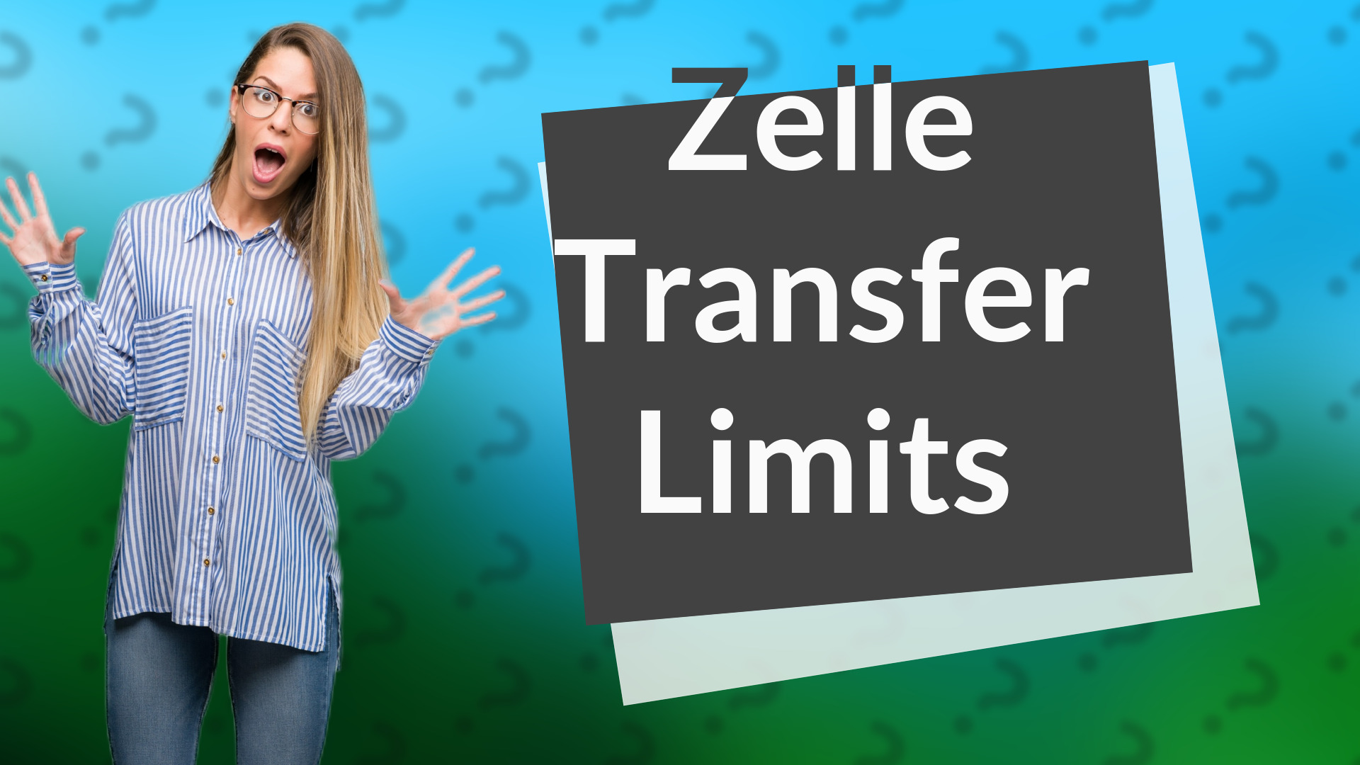 Zelle Transfer Limits