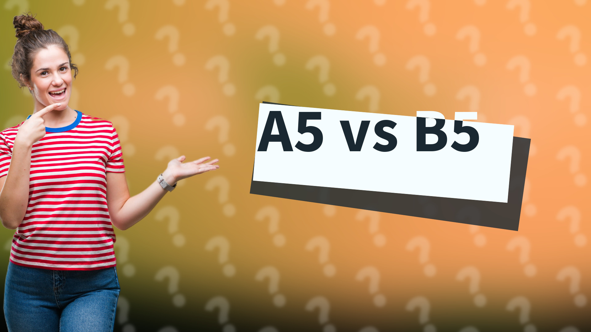 A5 vs B5