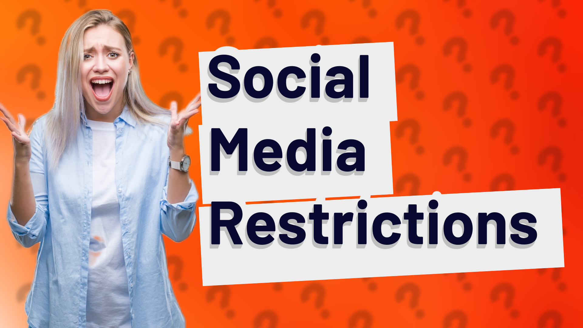 Social Media Restrictions