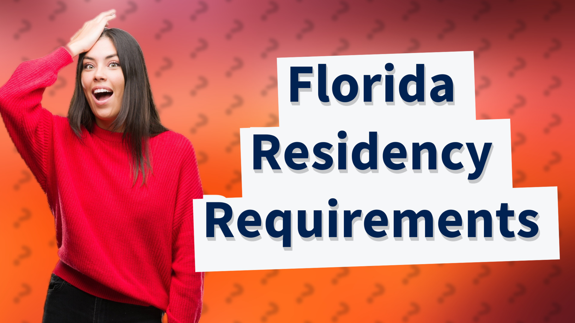 Florida Residency Requirements
