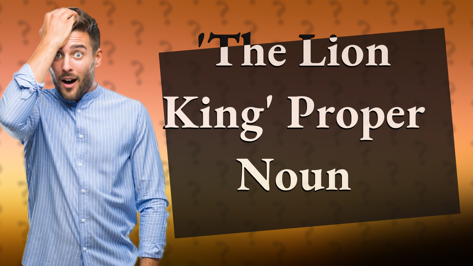 'The Lion King' Proper Noun