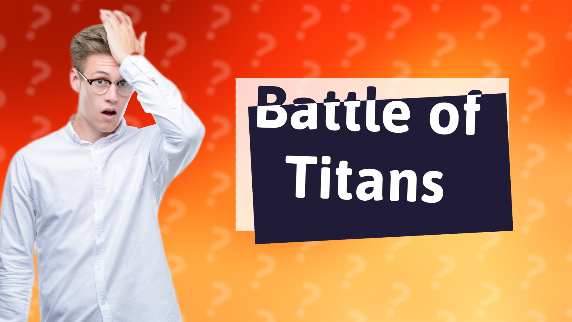 Battle of Titans
