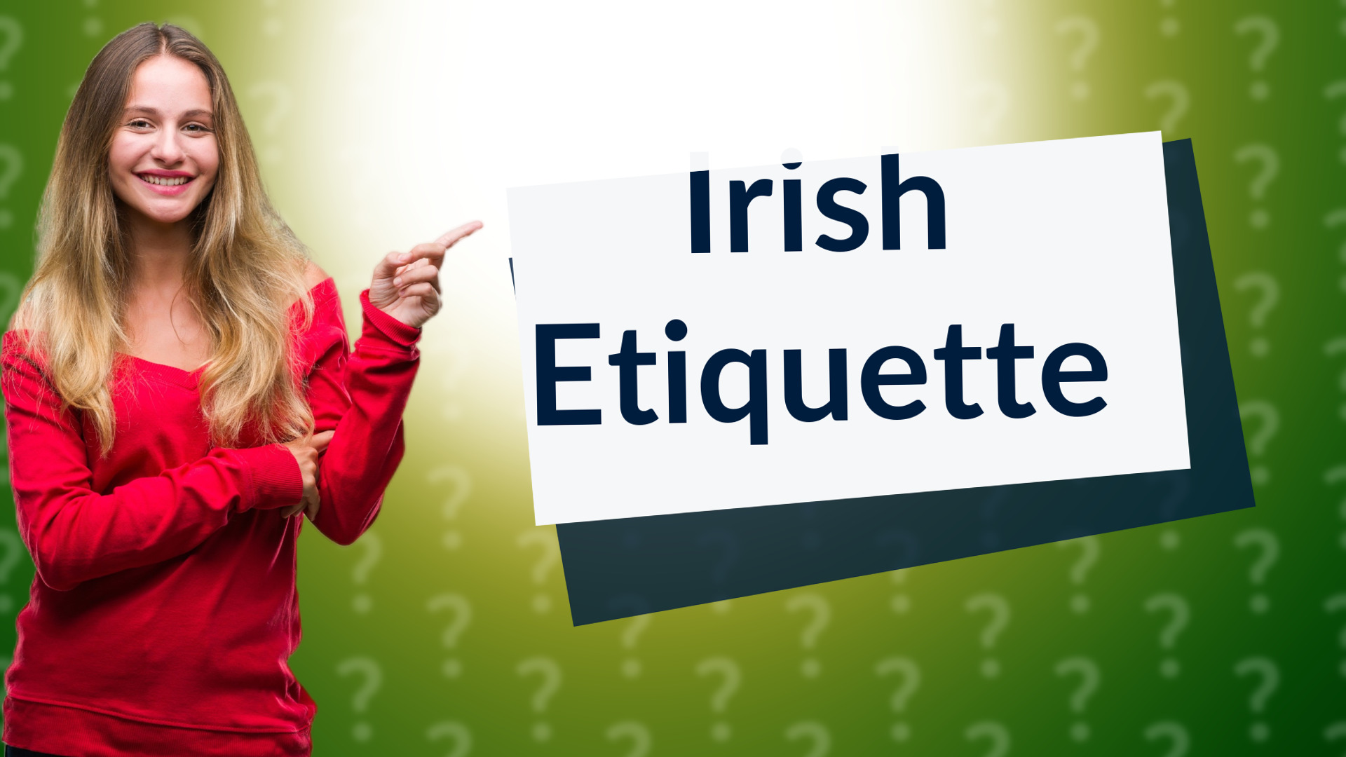 Irish Etiquette