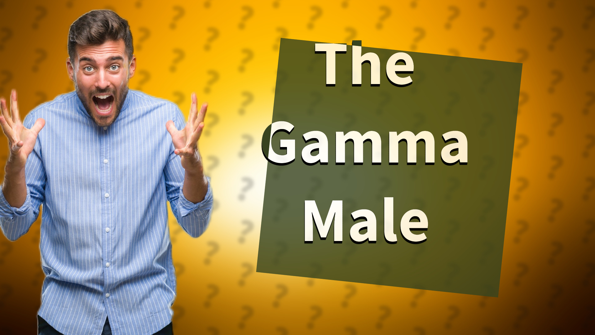 The Gamma Male